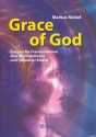 Grace of God Gospels fr Frauenstimmen, eine Mnnerstimme und (teilweise) Klavier