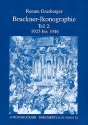 Bruckner Ikonographie Band 2 1925-1946 Anton Bruckner Dokumente und Studien Band 14