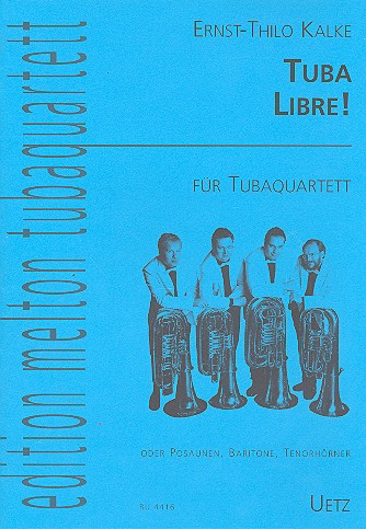 Tuba libre für 4 Tuben Partitur und Stimmen