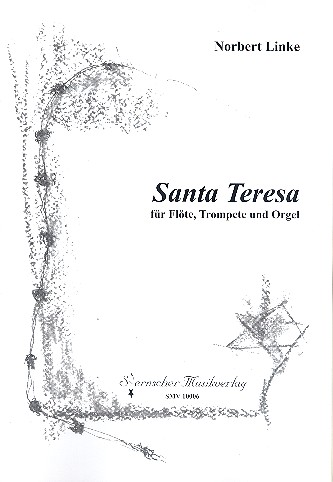 Santa Teresa fr Flte, Trompete und Orgel,  Partitur und Stimmen
