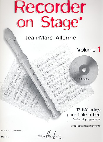 Recorder on stage vol.1 (+CD) 12 melodies pour flute a bec et piano (faciles et progressives)