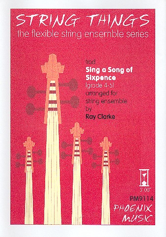 Sing a Song of Sixpence fr variable Streicherbesetzung Partitur und Stimmen