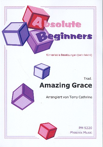 Amazing Grace fr variable Besetzung (sehr leicht) Partitur und Stimmen