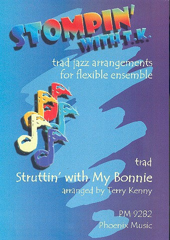 Struttin' with my Bonnie: fr variable Jazzbesetzung Partitur und Stimmen