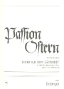 Passion Ostern Lieder aus dem Gl fr gem Chor a cappella Partitur