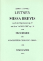 Missa Brevis nach Max Regers Orgelmesse op.59 und Agnus Dei op.139 fr gem Chor und Orgel,  Partitur