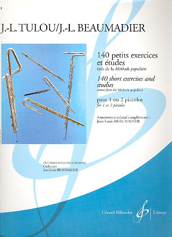 140 petites exercices et etudes pour 1 ou 2 piccolos Beaumadier, Jean-Louis, arr. et ed