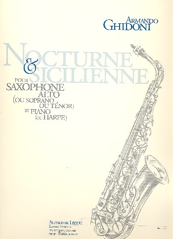 Nocturne et sicilienne pour saxophone alto (ou soprano, tenor) et piano ou harpe