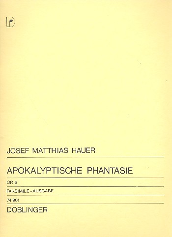 Apokalyptische Phantasie op.5 fr Orchester,  Partitur (faksimile)