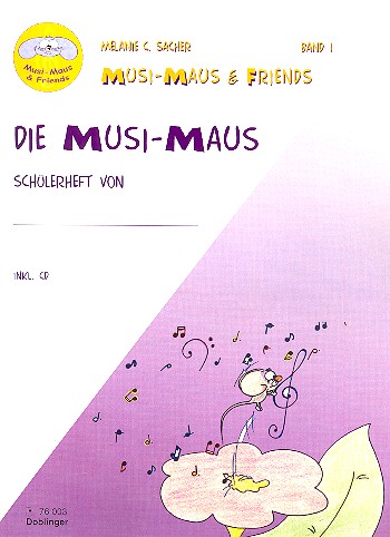 Musi-Maus & Friends Band 1 (+CD) Schlerheft