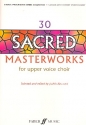 30 sacred masterworks for upper voice choir Blezzard, Judith, ed