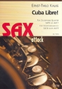 Cuba libre fr 4 Saxophone (SATB oder AATT) Partitur und Stimmen