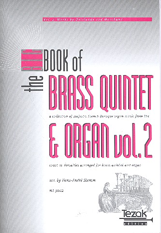 The big Book of brass quintet and organ vol.2 A collection of majestic french baroque organ music from the court at Versailles