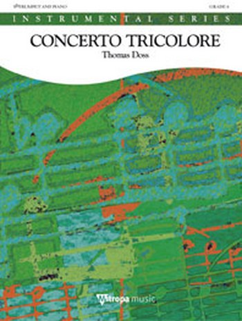 Concerto Tricolore for Bb trumpet and piano Instrumental series grade 6