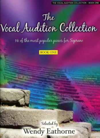 The vocal audition collection vol.1 14 of the most popular pieces for soprano and piano