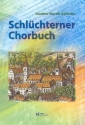 Schlchterner Chorbuch  fr gem Chor (Begleitung ad lib) Partitur