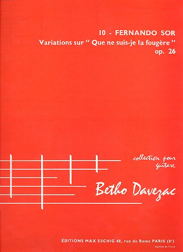 Variations sur que ne suis-je la fougere op.26 pour guitare Davezac, Betho, arr.