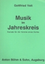 Musik im Jahreskreis - Kantate fr die Vereine eines Dorfes fr diverse Besetzungen (Chre, Solisten und Instrumente)  Partitur