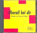 berall bei dir  Gospel auf neuen Wegen CD