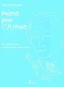 Poeme pour l'Aimee pour piano a 4 mains ou 2 pianos a 4 mains