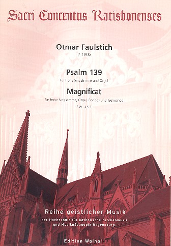 Psalm 139 fr Gesang (hoch) und Orgel  und Magnificat fr Gesang (hoch), Gemeinde, Bongos und Orgel Partitur und Stimmen