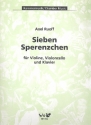 7 Sperenzchen fr Violine, Violoncello und Klavier Partitur und Stimmen