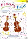 Dancing violin (+CD) leichte bis mittelschwere Stcke fr Violine (2 Violinen, Violine und Klavier)