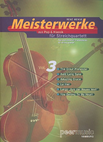 Meisterwerke aus Pop und Klassik Band 3 fr Streichquartett Stimmen