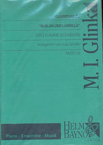 Ouvertre zu Ruslan und Ludmilla fr 2 Klavier zu 8 Hnden Partitur und 2 Stimmen