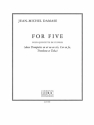 For five pour quintette de cuivres (2 trompettes, cor, trombone et tuba), partition+parties