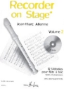 Recorder on stage vol.2 +CD) 12 melodies pour flute a bec et piano (facile et progressive)