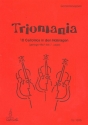Triomania 10 Cellotrios in den Halslagen Spielpartitur
