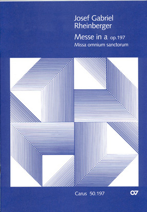 Messe a-Moll op.197 fr gem Chor und Orgel Missa omnium sanctorum