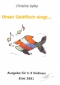 Unser Goldfisch singt (+CD) fr 1-3 Violinen
