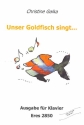 Unser Goldfisch singt (+CD) Ausgabe fr Klavier (Klavierbegleitung)