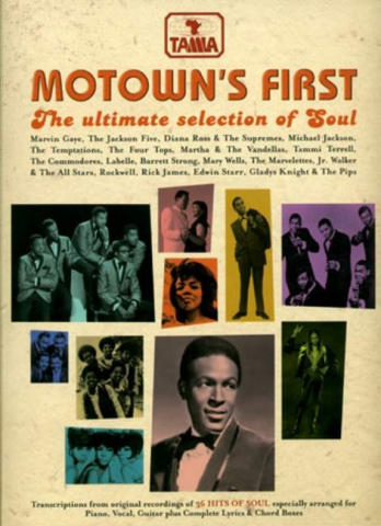 Motown's first: the ultimate selection of soul Songbook for piano/vocal/guitar