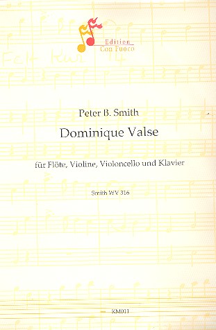 Dominique valse fr Flte, Violine, Violoncello und Klavier Stimmen