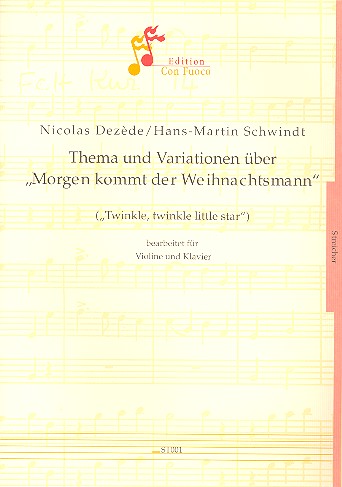 Thema und Variationen ber 'Morgen kommt der Weihnachtsmann' fr Violine und Klavier Schwindt, Hans-Martin, Bearb.
