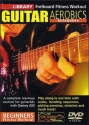 Guitar aerobics beginners DVD-Video Fretboard fitness workout Lick Library