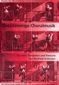 Dreistimmige Choralmusik fr 2 Trompeten und Posaune Spielpartitur in C