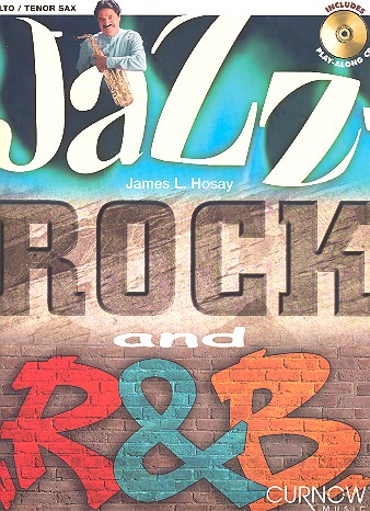 Jazz, Rock and R & B (+CD) fr Alt- oder Tenorsaxophon