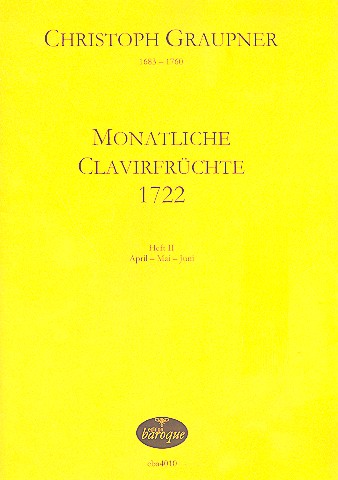 Monatliche Clavierfrchte 1722 Band 2 (April - Mai - Juni) fr Tasteninstrumente