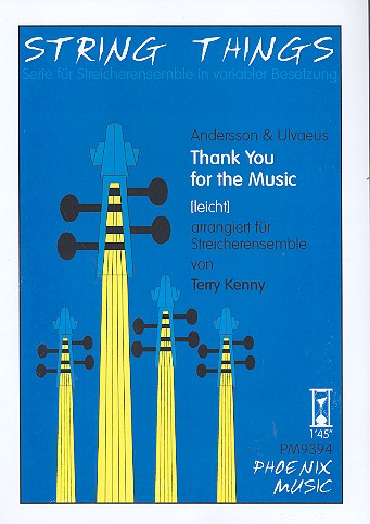 Thank you for the music: fr variables Streichensemble (leicht) Partitur und Stimmen