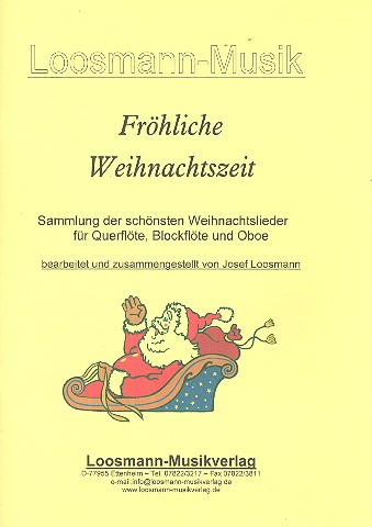 Frhliche Weihnachtszeit Weihnachtslieder fr Instrumente in C (Violinschlssel, Querflte, Oboe, Blockflte)