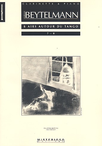 8 airs autour du tango nos.7+8 pour clarinette et piano