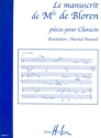 Le manuscrit de Mlle. de Bloren pices pour clavecin Morand, Martial, ed