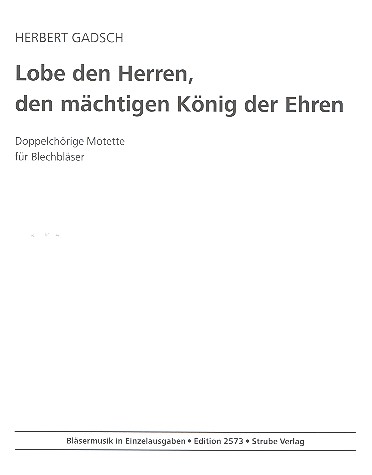 Lobe den Herren, den mchtigen Knig der Ehren fr 2 Blechblserchre Spielpartitur