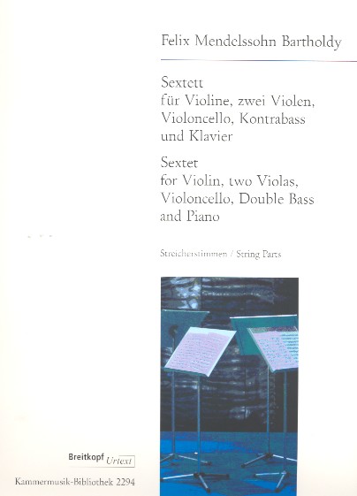Sextett op.110 für Violine, 2 Violen, Violoncello, Kontrabass und Klavier Streicherstimmen