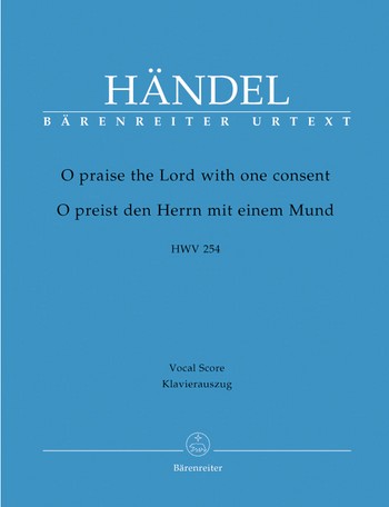 O preist den Herrn mit einem Mund HWV254 fr Soli, gem Chor, Oboe, 2 Violinen und Bc,  Klavierauszug