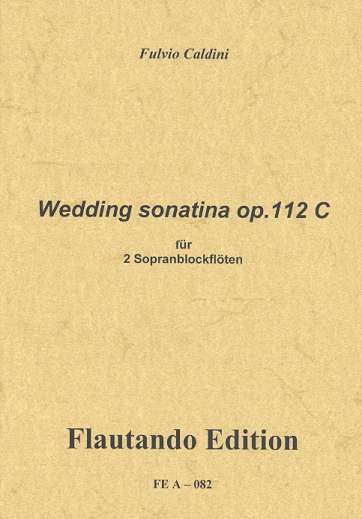Wedding sonatina op.112c fr 2 Sopranblockflten (SS) 2 Spielpartituren